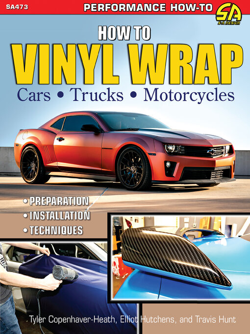 Title details for How to Vinyl Wrap Cars, Trucks, & Motorcycles by Elliot Hutchens - Available